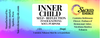 INNER CHILD- SELF-REFLECTION, INNER KNOWING SOUL PURPOSE